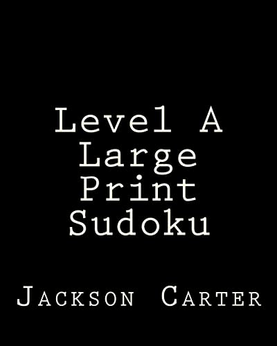 Level A Large Print Sudoku: Easy to Read, Large Grid Sudoku Puzzles
