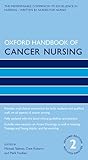 Oxford Handbook of Cancer Nursing (Oxford Handbooks in Nursing)