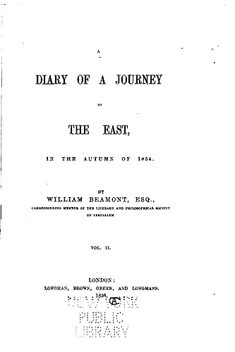 A Diary of a Journey to the East, In the Autumn of 1854