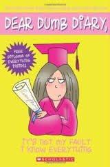 It's Not My Fault I Know Everything (dear Dumb ... 0545485509 Book Cover