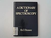 A Dictionary of Spectroscopy 0333138805 Book Cover