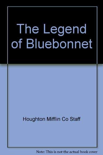 The Legend of Bluebonnet 0395617782 Book Cover