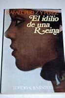 El idilio de una reina 8426113710 Book Cover