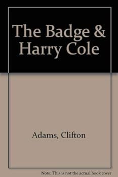 Paperback The Badge & Harry Cole Book