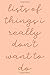 Lists of Things I Really Don't Want To Do: Simple Small Notebook with Daily Checklists for Task Management and Organizing | Peach and Coral Design with Funny Cover Quote