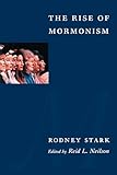 The Rise of Mormonism