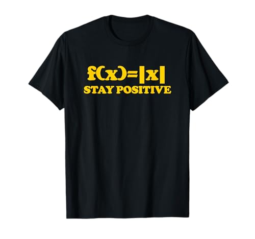 Stay Positive Math Shirt Avoid Negativity Math T-Shirt