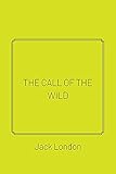  The Call of the Wild (English Edition)