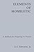 Elements of Homiletic: A Method for Preparing to Preach