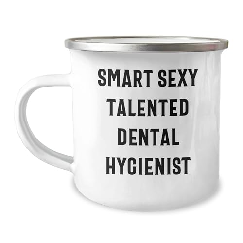 AddictiveDesignsCo Smart Sexy Talented Dental Hygienist Funny Gifts for Birthday Dental Hygiene Enthusiasts Stainless Steel Camping Mug