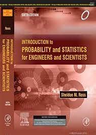 Paperback ELSEVIER INDIA INTRODUCTION TO PROBABILITY AND STATISTICS FOR ENGINEERING AND SCIENTISTS 6 TH EDITION Book