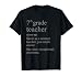 7th Grade Teacher Definition Funny Seventh School Teachers Men Women Kids T-Shirt