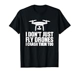 Funny Drone Pilot Art For Men Women Quadcopter Racing Lovers T-Shirt
