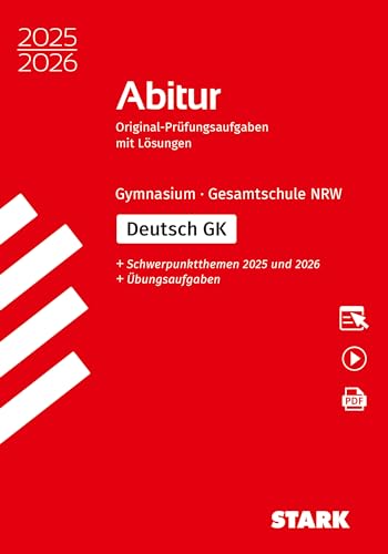 STARK Deutsch GK - Abitur 2025/2026 NRW - Prüfungsvorbereitung (Abitur-Prüfungen)