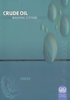 Unknown Binding Imo Crude Oil Washing Systems 00 ed Book
