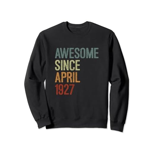 Impresionante desde abril de 1927, regalo de cumpleaños divertido retro Sudadera