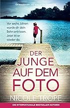T&eacute;l&eacute;charger Free Livre Der Junge auf dem Foto: Ein emotionaler und spannender Pageturner (German Edition) Full