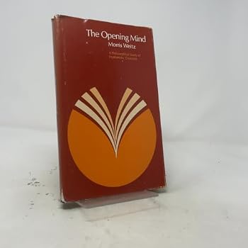 Hardcover The Opening Mind: A philosophical study of humanistic concepts Book