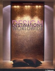 Design Destinations World Wide [Paperback] [Jan 01, 2000] Unknown