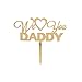VALICLUD Wir lieben Daddy Cake Topper Cake Cupcake Picks Cake Dekoration Party Zubehör