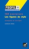 Les figures de style, 100 exercices