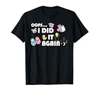 Oops I Did It Again Baby Shower Gender Reveal Pregnancy is a great present for soon to be dad and soon to be mom on baby shower or gender reveal party. Perfect Pregnancy costume for couples who are excited for the arrival of the newborn baby. Are you...