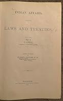 Indian Affairs: Laws and Treaties, Vol 1 (Laws) Compiled to December 1, 1902 B004EL4YUS Book Cover