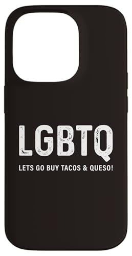 �ʔ����^�R�X�f�U�C�� - LGBTQ Let's Go Buy Tacos & Queso �X�}�z�P�[�X iPhone 14 Pro �p