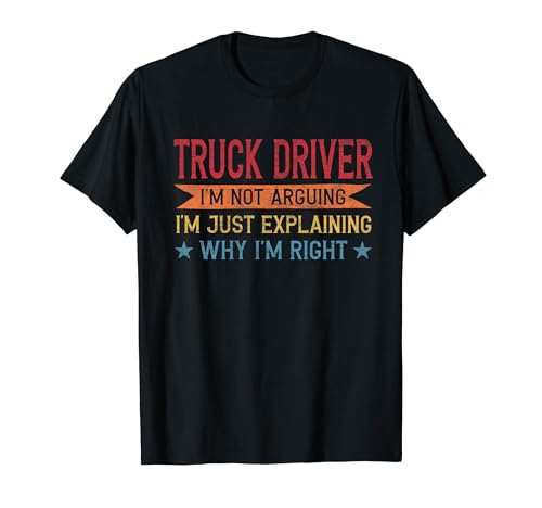 Funny Profession Quote Truck Driver Camiseta