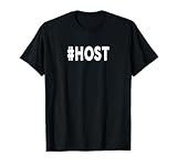 Photo Gallery hashtag host t-shirt per hosts maglietta Photo Gallery hashtag host t-shirt per hosts maglietta
