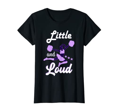 Animadora pequeña y ruidosa Camiseta
