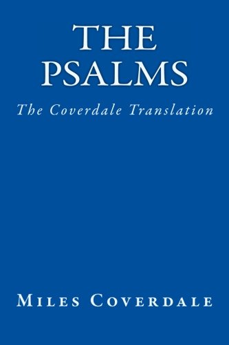 The Psalms: The Coverdale Translation