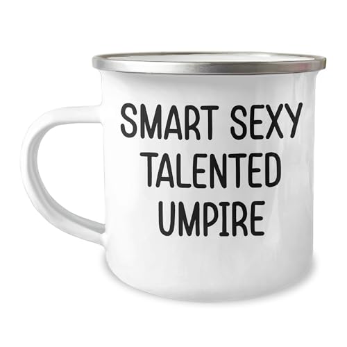 Smart Sexy Talented Umpire Camping Mug, Funny Quote Gifts for Umpire, Christmas Unique Gifts from Men to Umpire Friends and Family