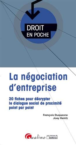 Télécharger La négociation d'entreprise : 20 fiches pour décrypter le dialogue social de proximité point par Gratuit