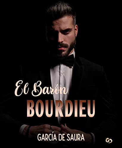El Barón BOURDIEU: Romántica contemporánea (Serie nobles belgas nº 1)