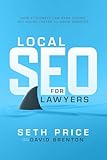 Local SEO for Lawyers: How Attorneys Can Rank Higher, Get Found Faster, and Grow Smarter