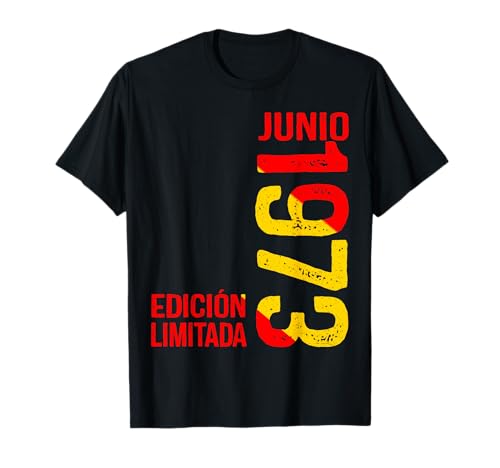 Junio 1973 50 Años Cumpleaños Hombre Regalo Camiseta