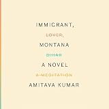Immigrant, Montana: A novel