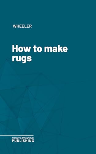 How to make rugs (English Edition)