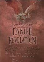 A Verse-By-Verse Commentary on Daniel & the Revelation: A Section of Volume IV of the The Seventh-day Adventist Bible Commentary 0828011702 Book Cover