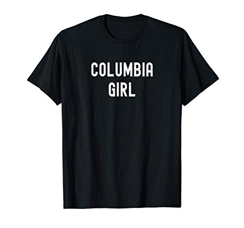Columbia Lover Gift, Columbia Girl T-Shirt