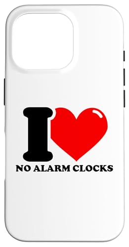 I love No Alarm Clocks�B �X�}�z�P�[�X iPhone 16 Pro �p
