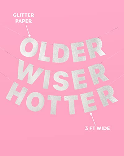 Xo, Fetti Older Wiser Hotter Glitter Banner - Silver, 3 Ft. | Fun Birthday Party Decorations, 30Th Birthday Decor, Hbd, Gag Gift, Photobooth Backdrop #TOP2