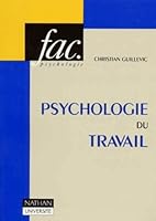 Psychologie du travail, 2e édition 2091907952 Book Cover