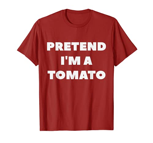 Pretend I'm A Tomato Funny Lazy Halloween Costume Camiseta