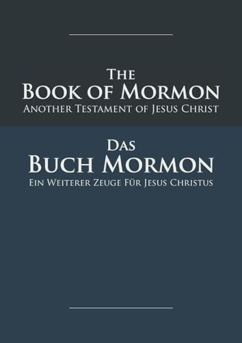 The Book of Mormon - das Buch Mormon: English-German Edition with Dual-Column Verse-Aligned Text
