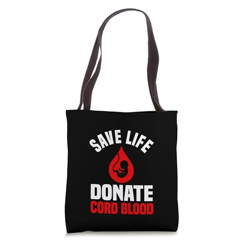 Save Life Donate Cord Blood Stem Cells Donation Support Tote Bag Save Life Donate Cord Blood Stem Cells Donation Support Tote Bag