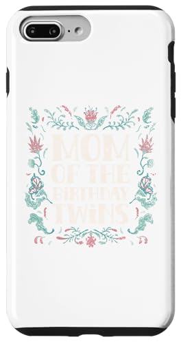 Mom Of The Birthday oq 킢 j  }} X}zP[X iPhone 7 Plus/8 Plus p