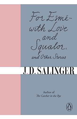 For Esme, with Love and Squalor