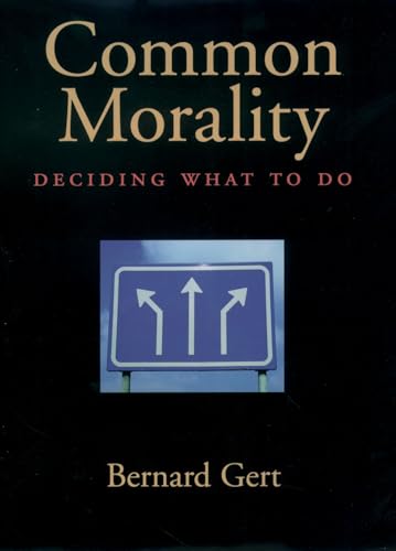 Common Morality: Deciding What to Do view 2